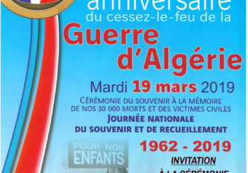 19 MARS 16H45 Invitation cérémonie 57 anniversaire du cessez le feu de la Guerre d’Algérie.