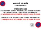 Interdiction de circuler et de stationner « rue de la Promenade » et changement des arrêts de bus à l’occasion du marché de Noël le vendredi 05 décembre 2025.