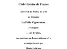 Le club d&rsquo;Histoire de France, mercerdi 15 avril à 17h30 au domaine viticole à Autignac