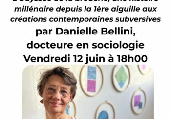 Conférence « L&rsquo;odyssée de la broderie » par Danielle Bellini, le 12 juin à 18 h