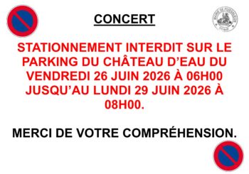 RAPPEL – Interdiction de stationner sur le parking du château d&rsquo;eau à l’occasion d&rsquo;un concert le samedi 27 juin 2026.