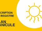 REGISTRE DES PERSONNES VULNERABLES – PLAN ALERTE CANICULE