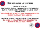 Interdiction de circuler et de stationner rue de la Promenade et changement des arrêts de bus à l’occasion de la Fête Nationale le lundi 13 juillet 2026.